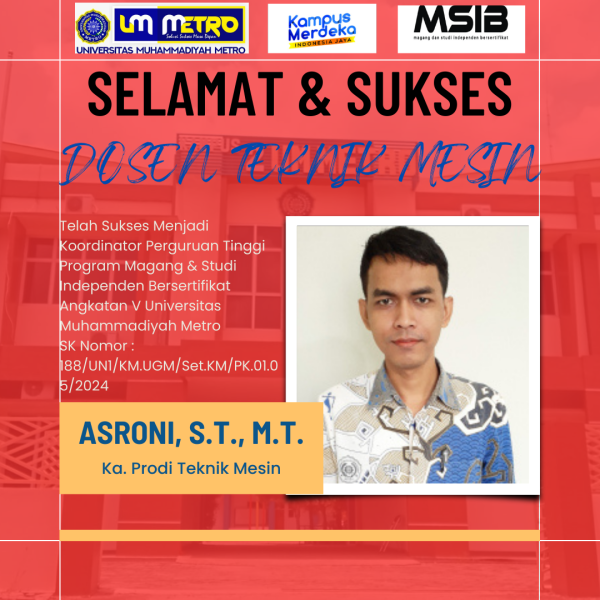 Dosen Teknik  Mesin sebagai Koordinator Perguruan Tinggi Program Magang & Studi Independen Bersertifikat Angkatan V UM Metro